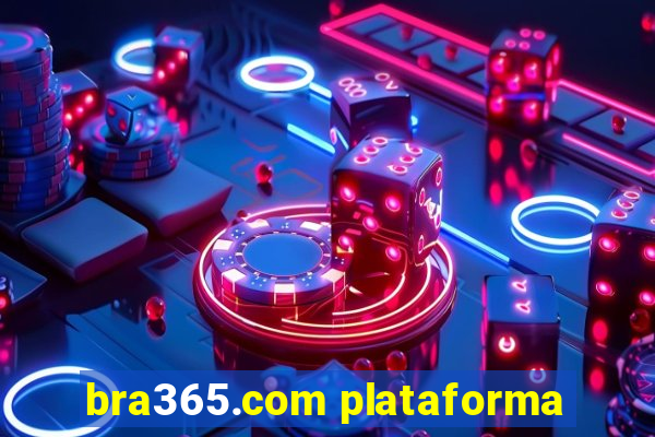 bra365.com plataforma